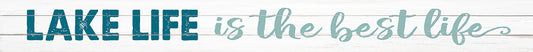 Lake Life Sign