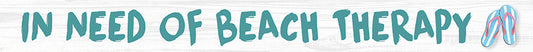 Beach Therapy Sign