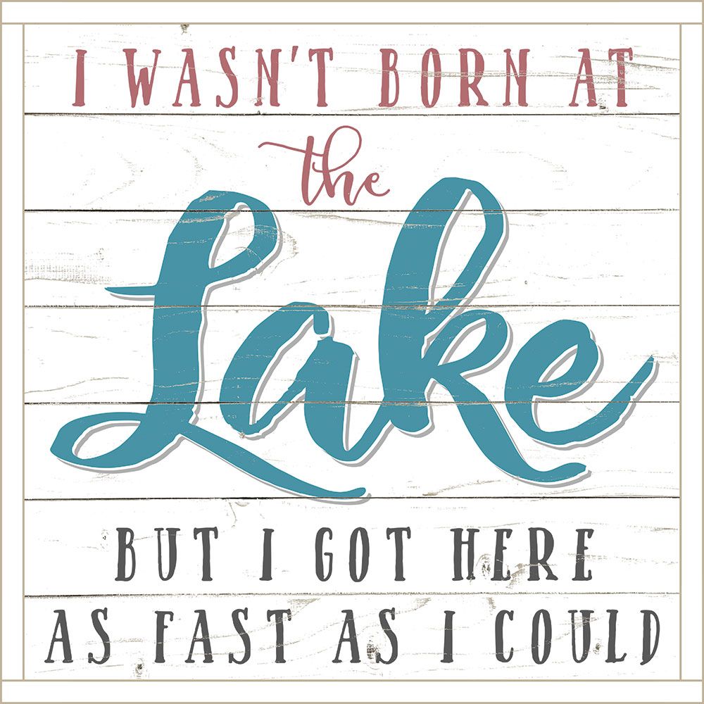 Born at Lake Sign
