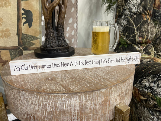 An Old Deer Hunter Sign