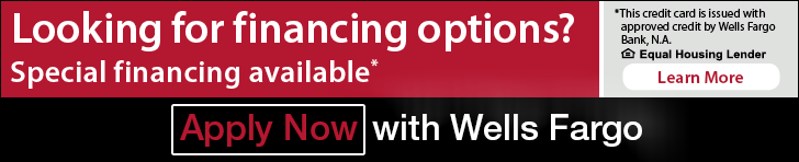 Looking for financing options? Special financing available. Apply now with Wells Fargo
