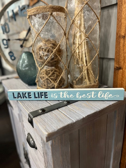 Lake Life Sign