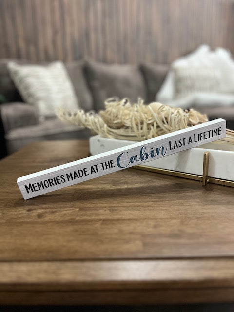 Memories Made at the Cabin Sign
