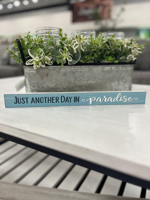 Day in Paradise Sign