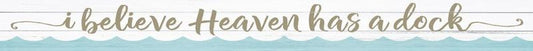 Heaven Has A Dock Sign