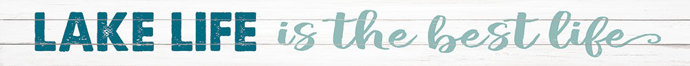 Lake Life Sign