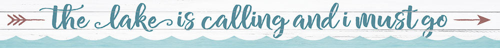 Lake is Calling Sign