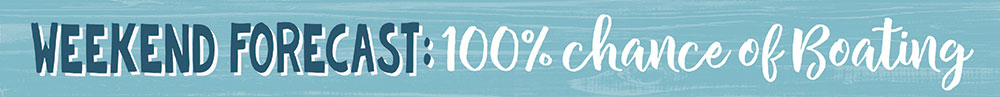 100% Chance of Boating Sign