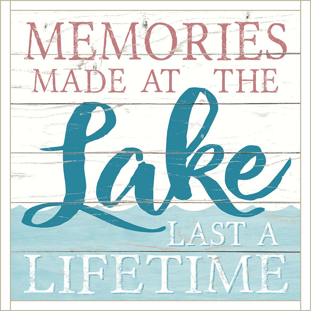 Memories Made Lake Sign
