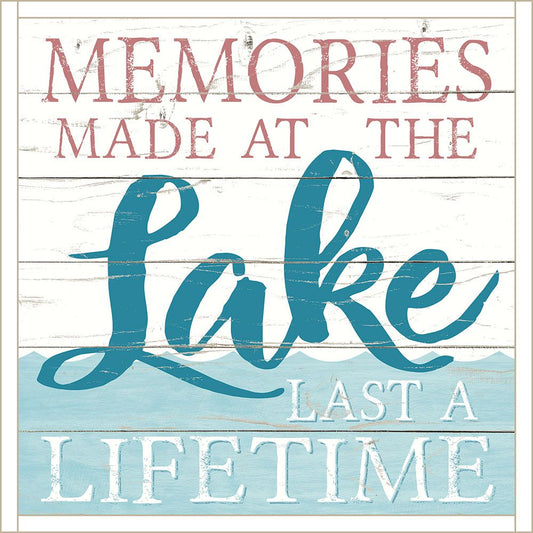 Memories Made Lake Sign