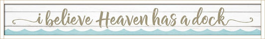 Heaven Has A Dock Lake Sign
