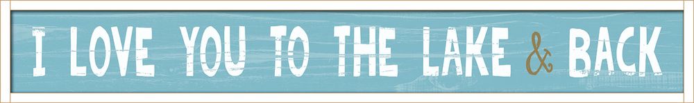 Lake & Back Sign