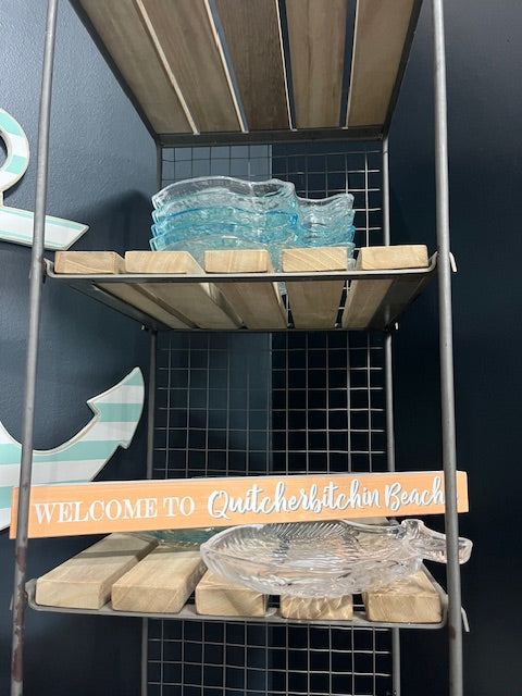 Quitcherbitchin Beach Sign