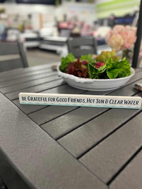 Be Grateful for Good Friends Sign