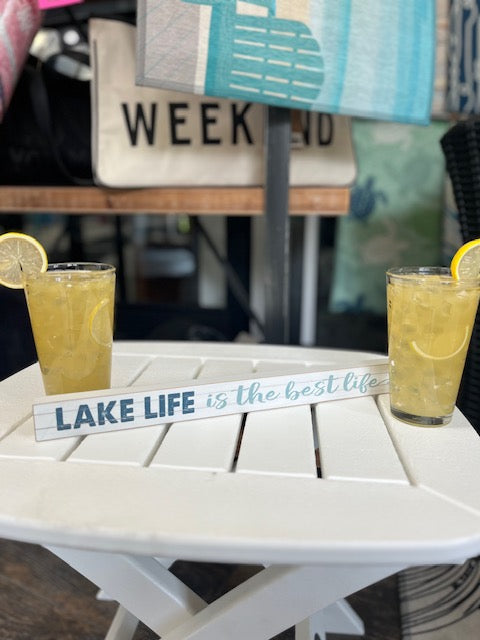 Lake Life Sign