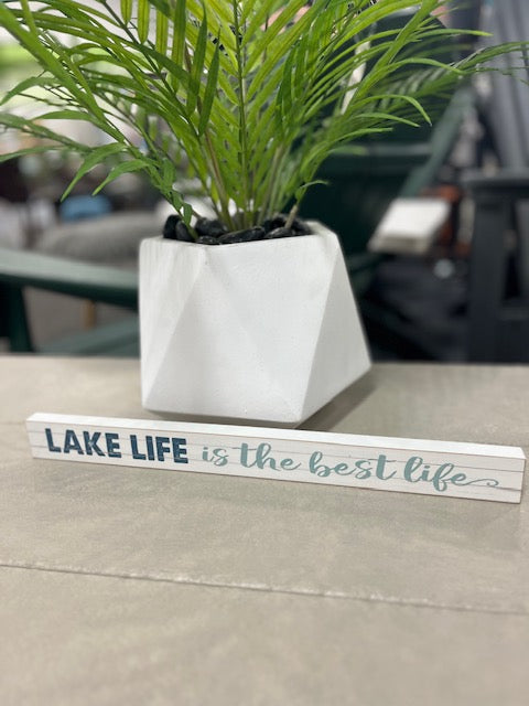 Lake Life Sign